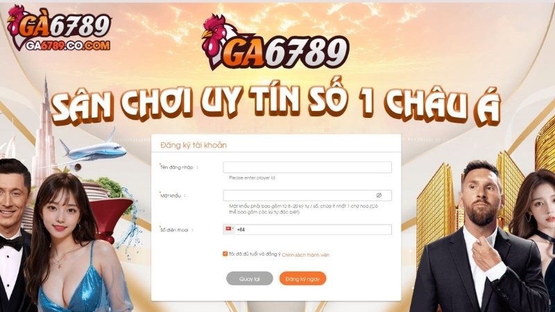 Hướng dẫn cách đăng ký GA6789 từ A-Z