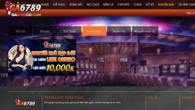 Hướng dẫn cách nhận khuyến mãi sảnh Live Casino GA6789